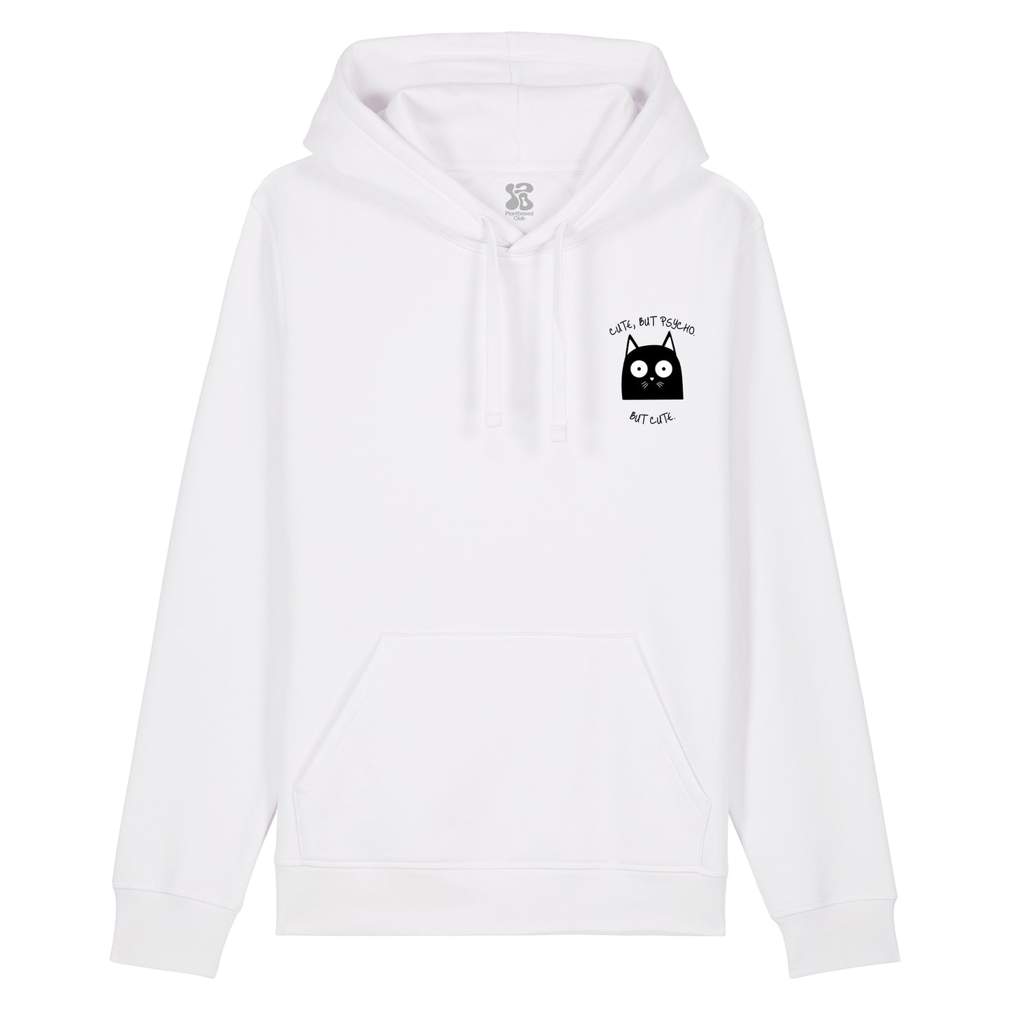 Cute, But Psycho. But Cute. - Hoodie