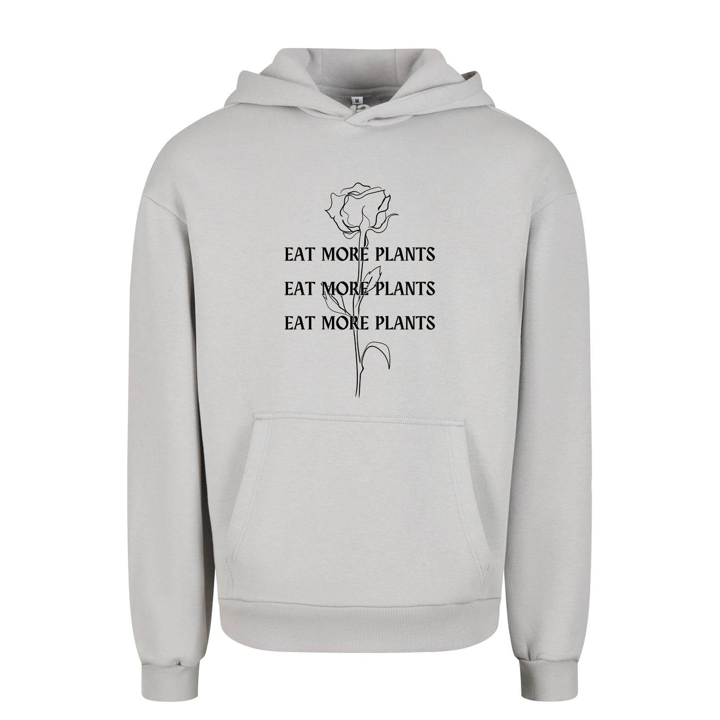 Eat More Plants - Oversized Hoodie