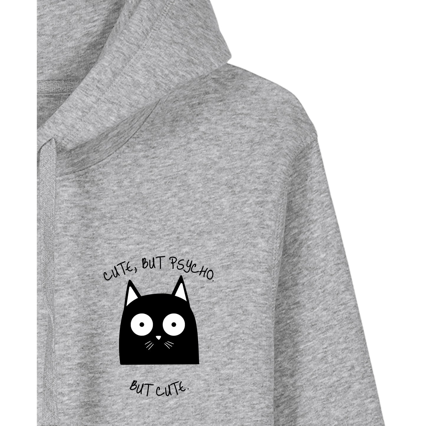 Cute, But Psycho. But Cute. - Hoodie