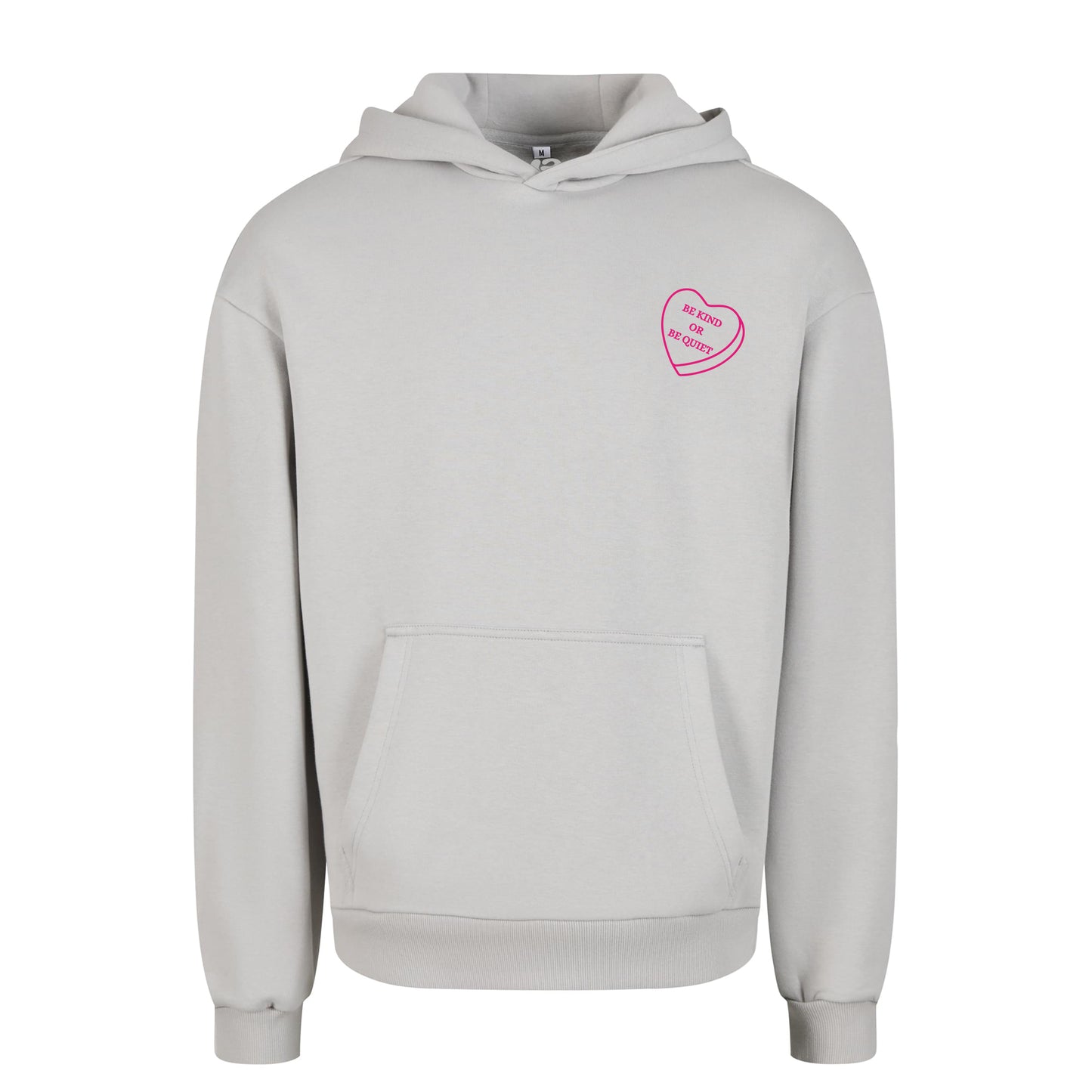 Be kind or be Quiet - Oversized Hoodie