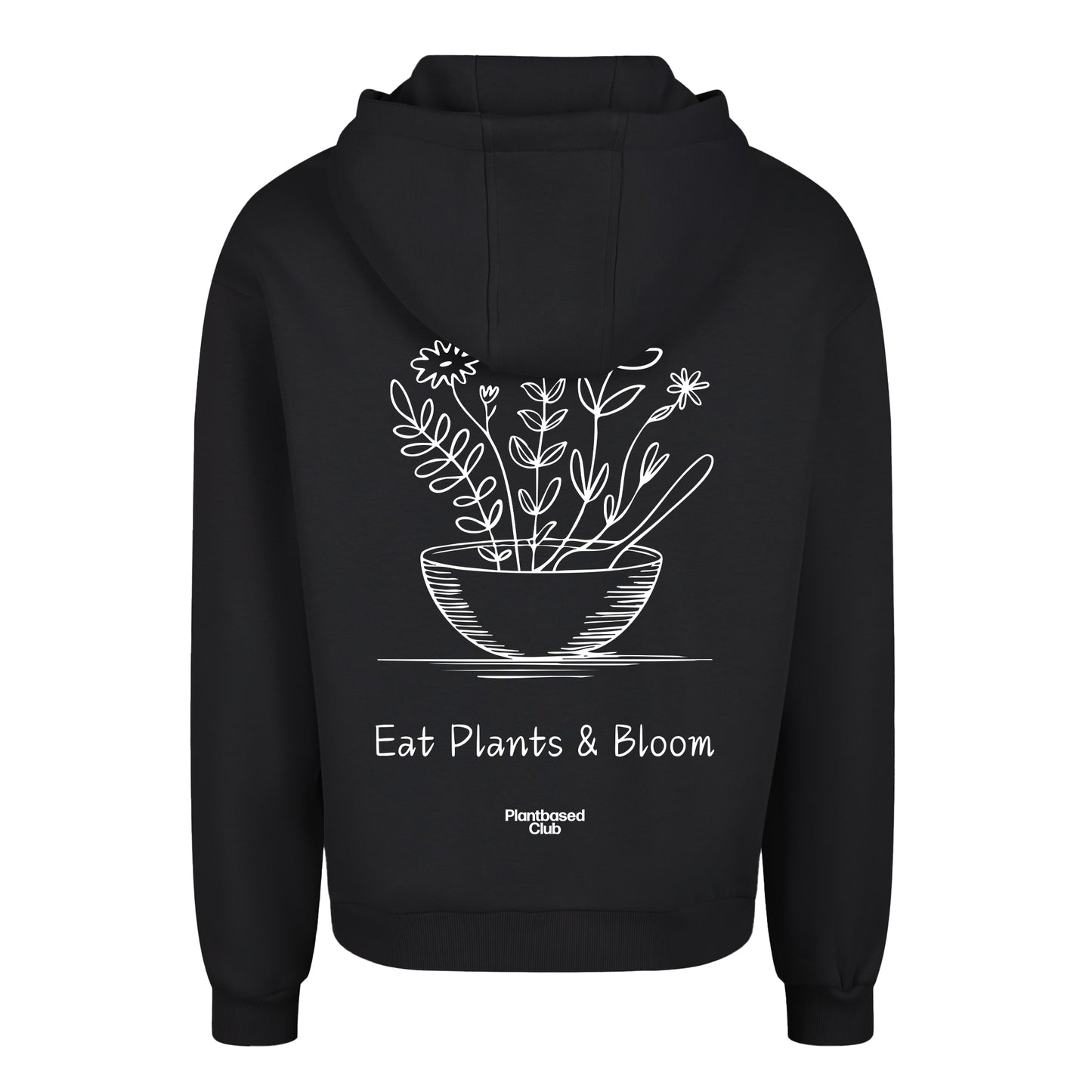 Eat Plants & Bloom - Oversized Hoodie