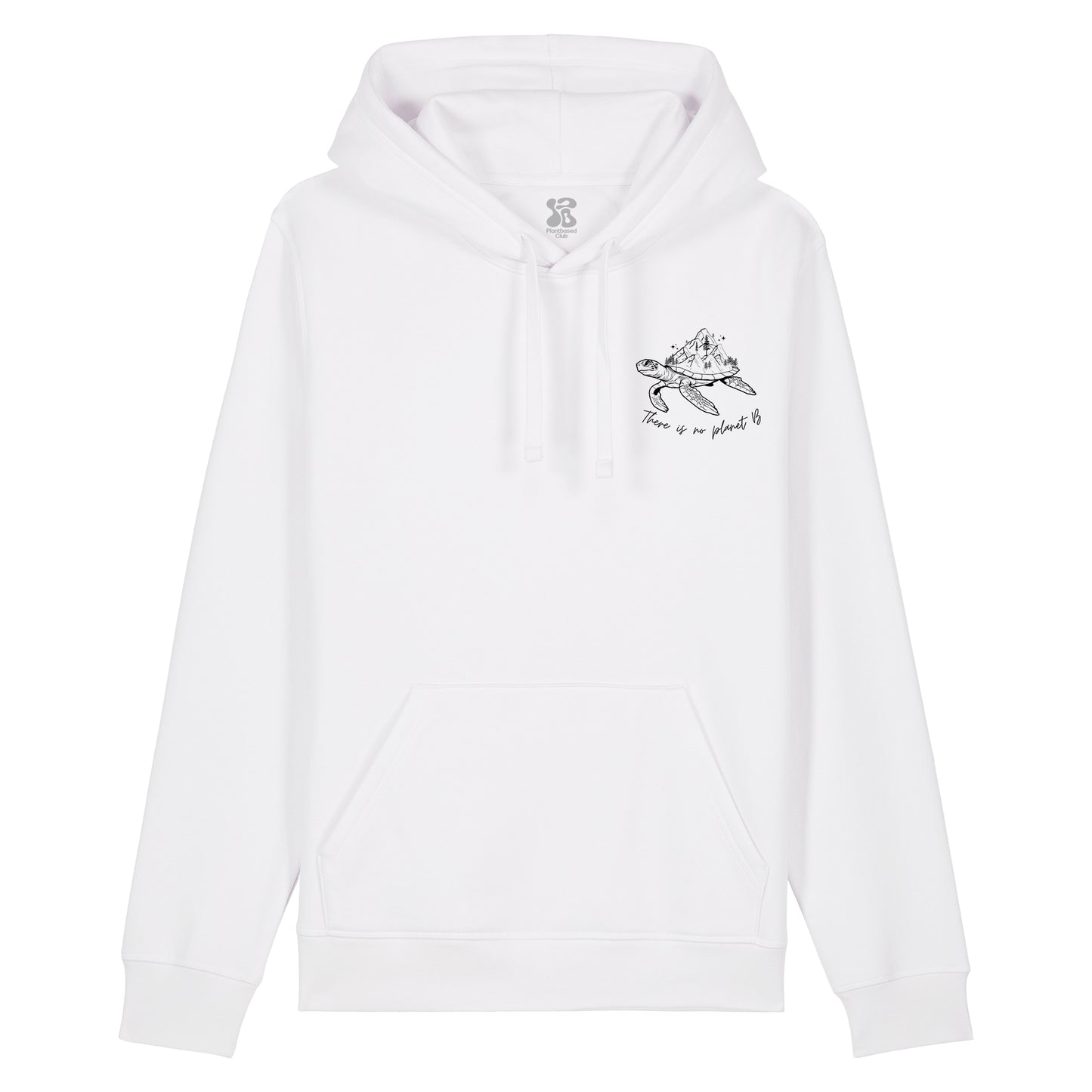 There is no planet B - Hoodie