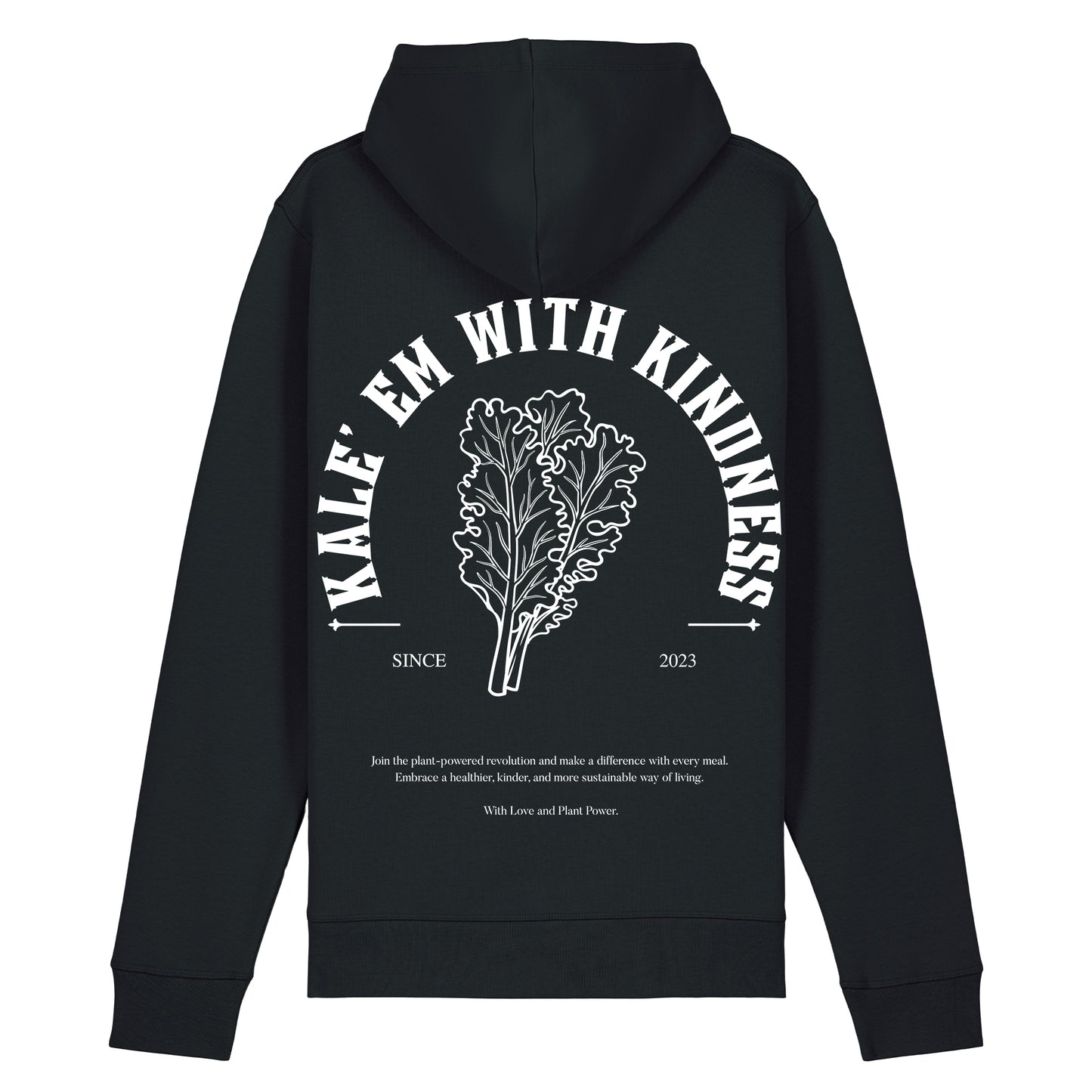 Kale'em With Kindness - Hoodie
