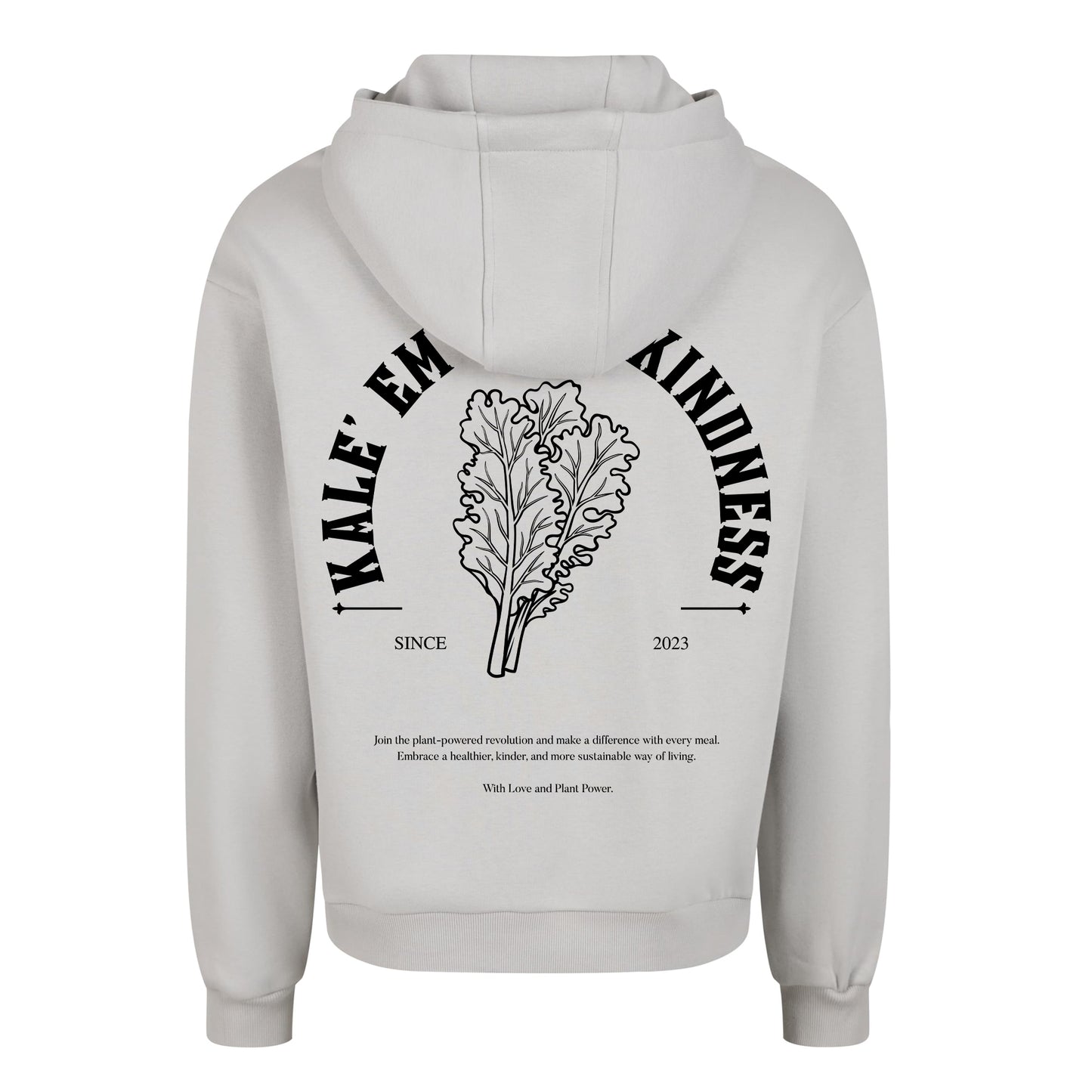 Kale'em With Kindness - Oversized Hoodie