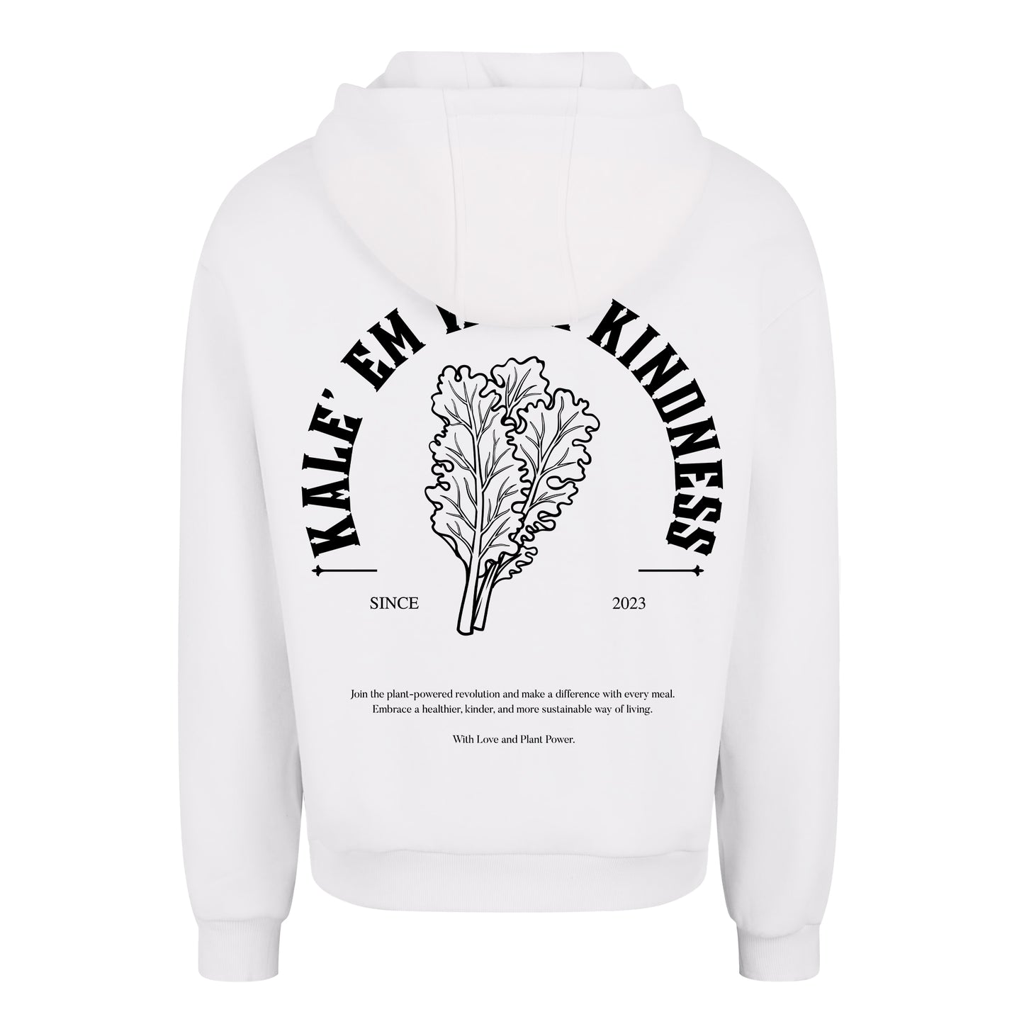 Kale'em With Kindness - Oversized Hoodie