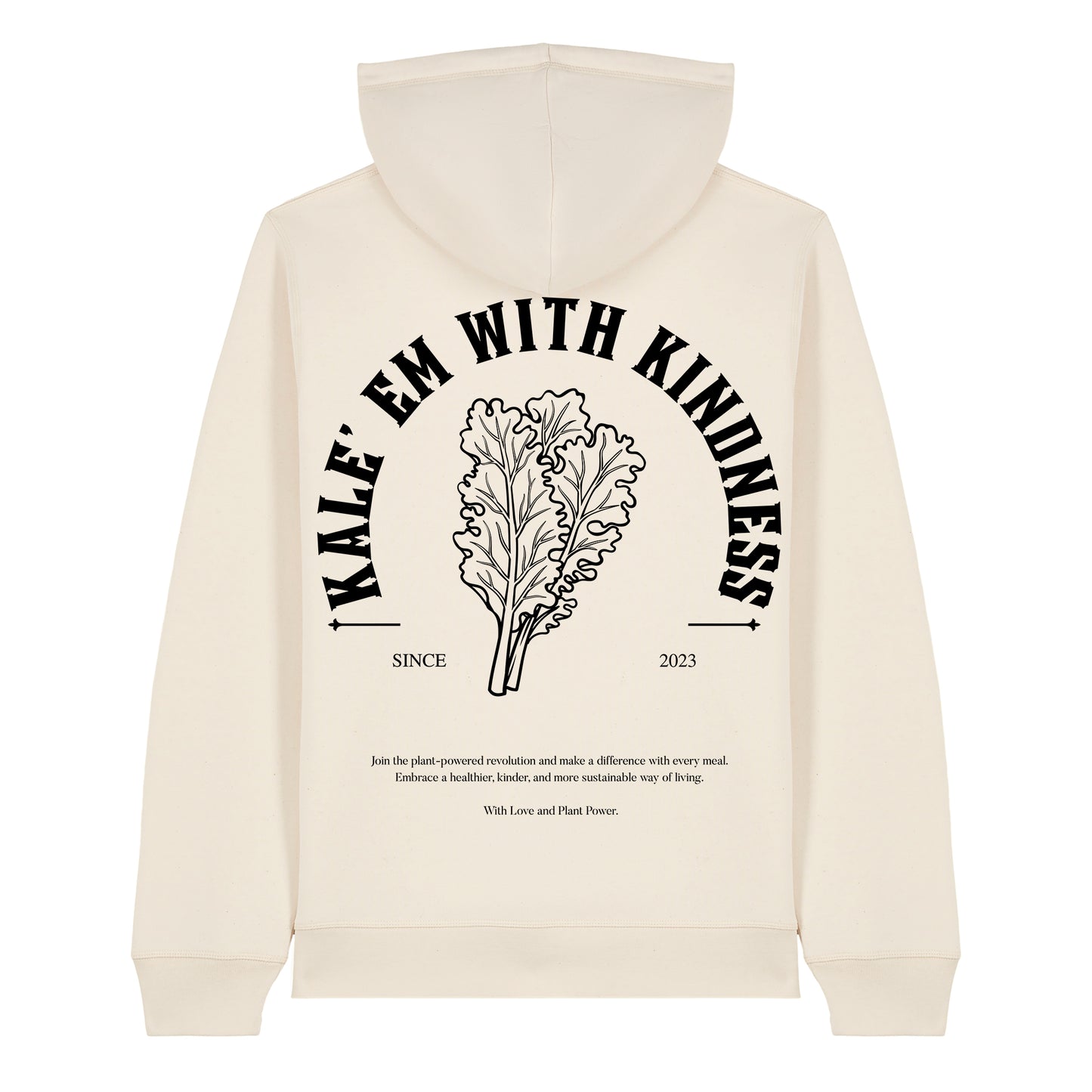 Kale'em With Kindness - Hoodie