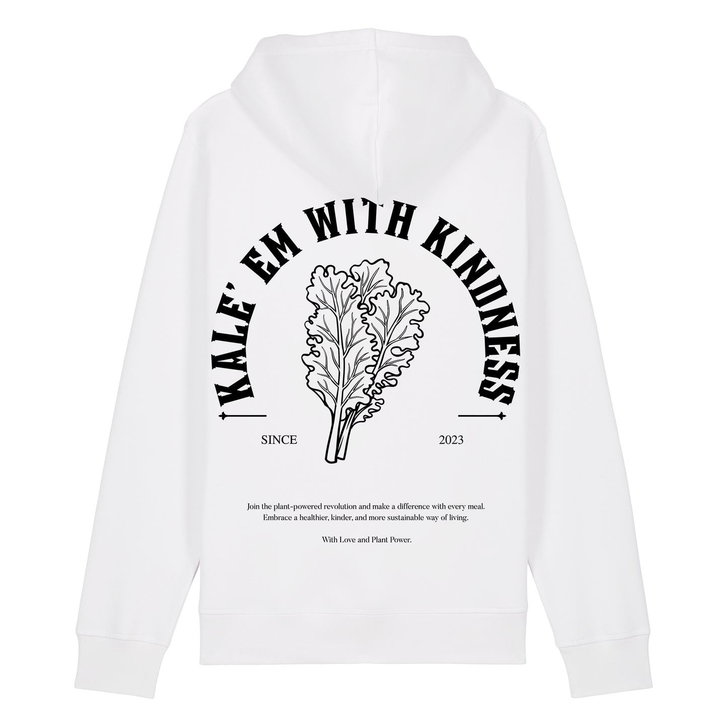 Kale'em With Kindness - Hoodie