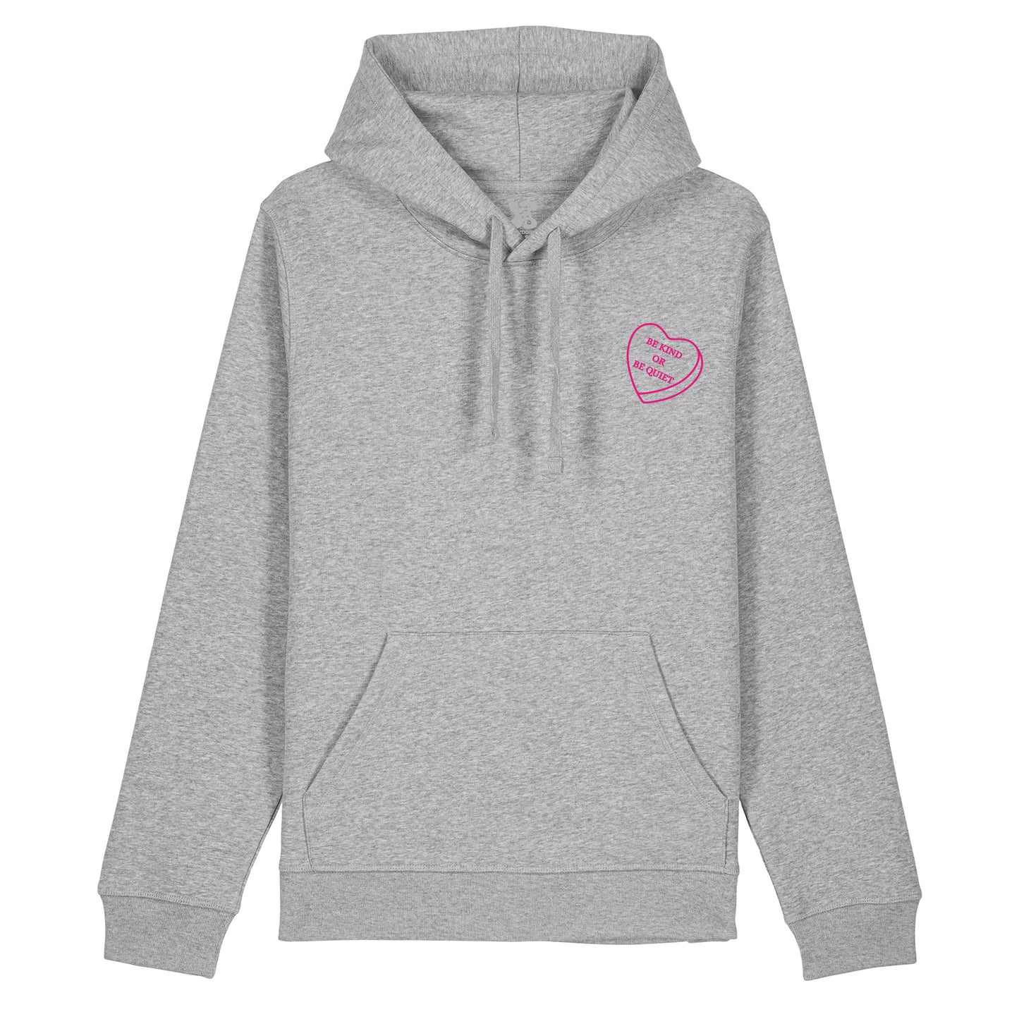 Be kind or be Quiet - Hoodie