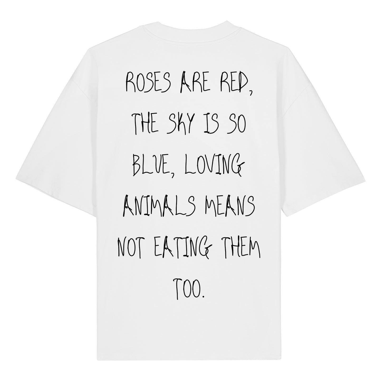 Roses are red... - Oversized T-Shirt