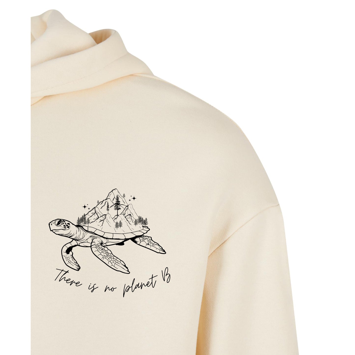 There is no planet B - Oversized Hoodie