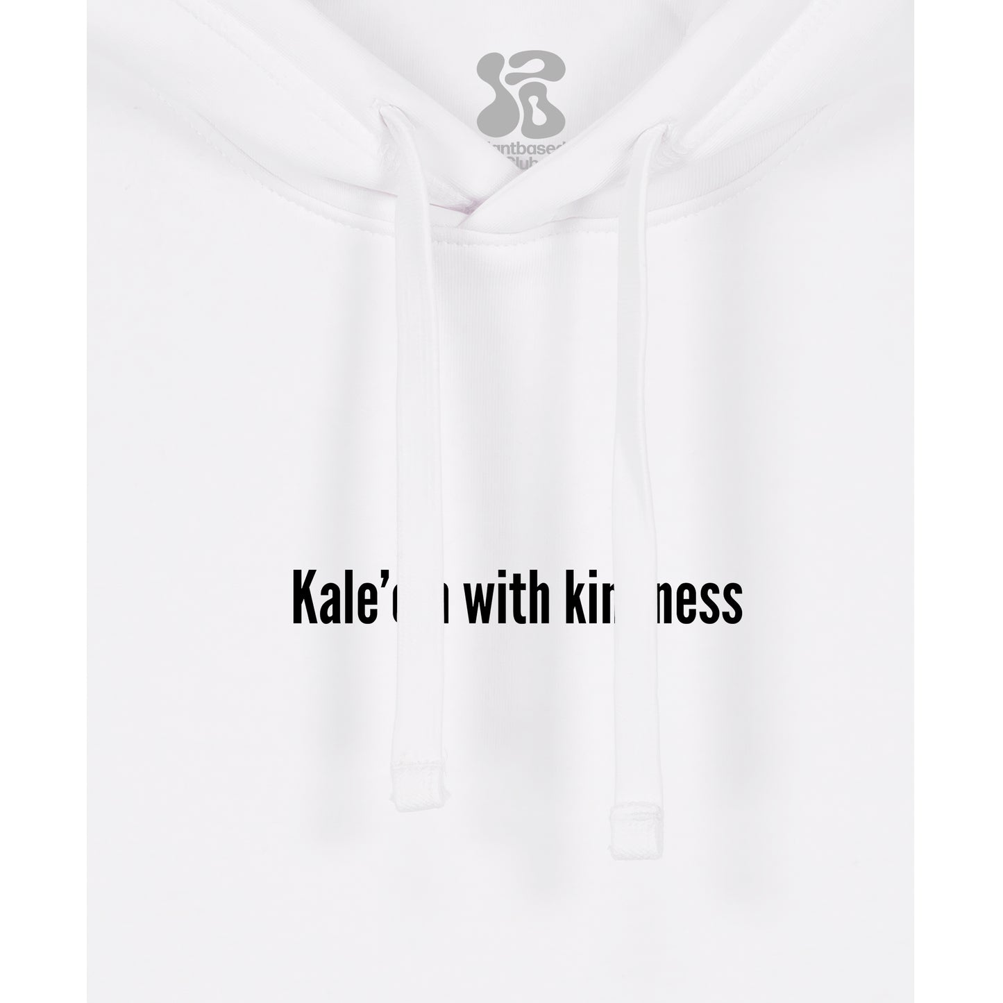 Kale'em With Kindness - Hoodie