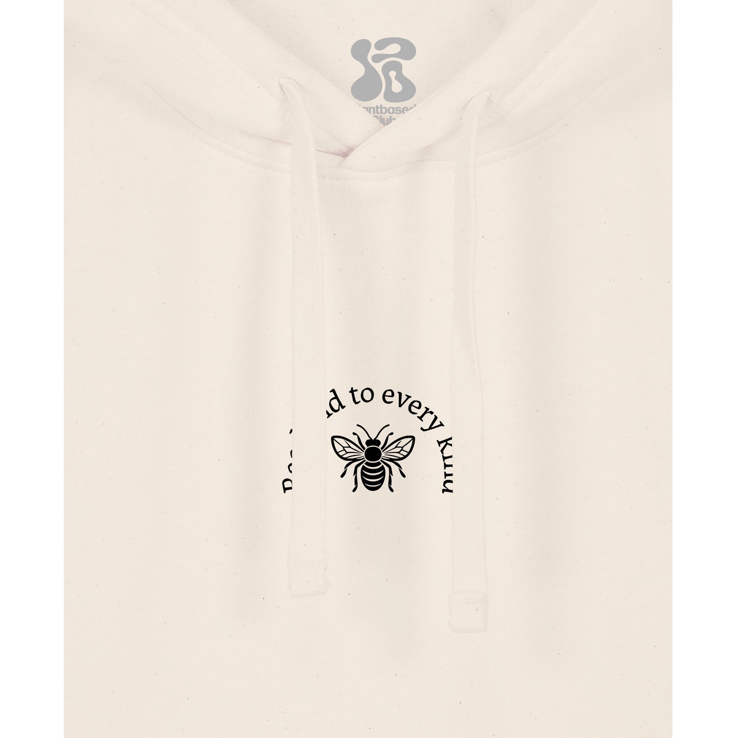 Bee kind to every kind - Hoodie