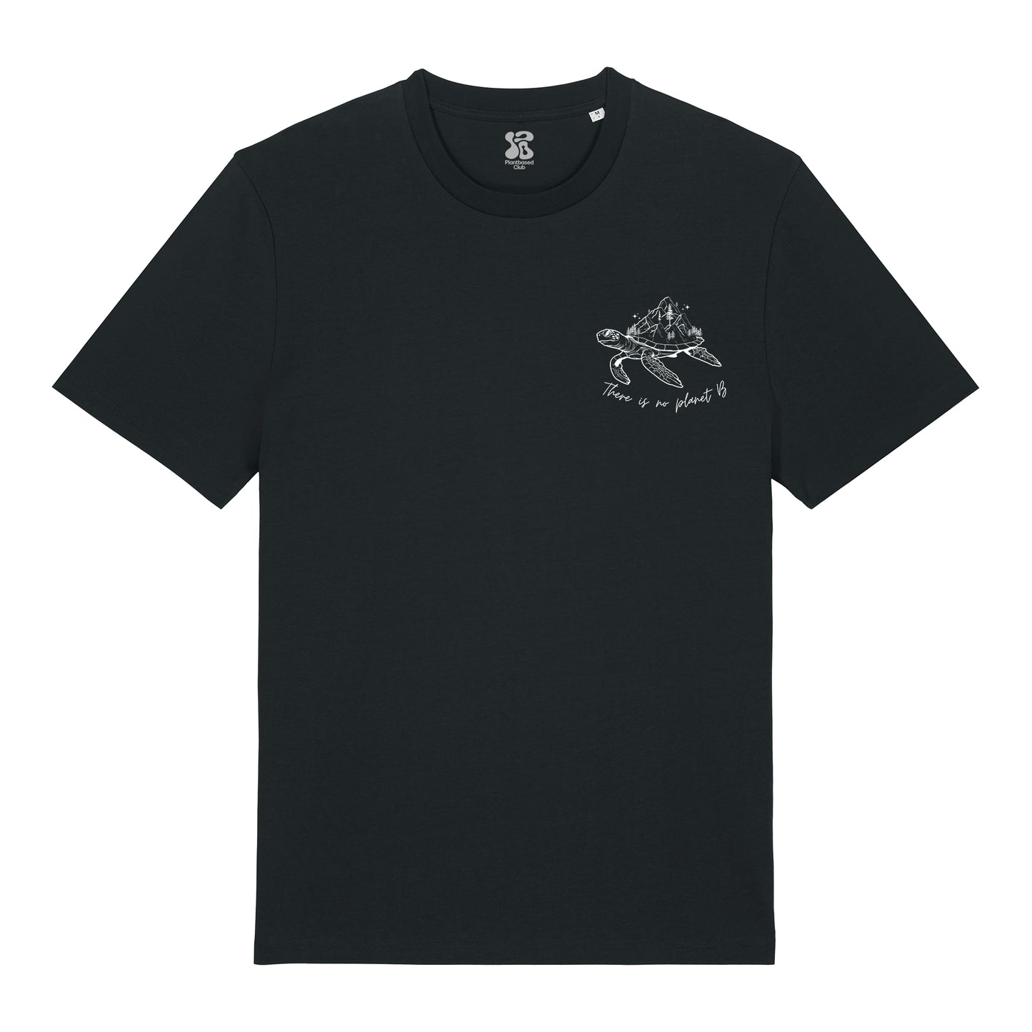 There is no planet B - T-Shirt