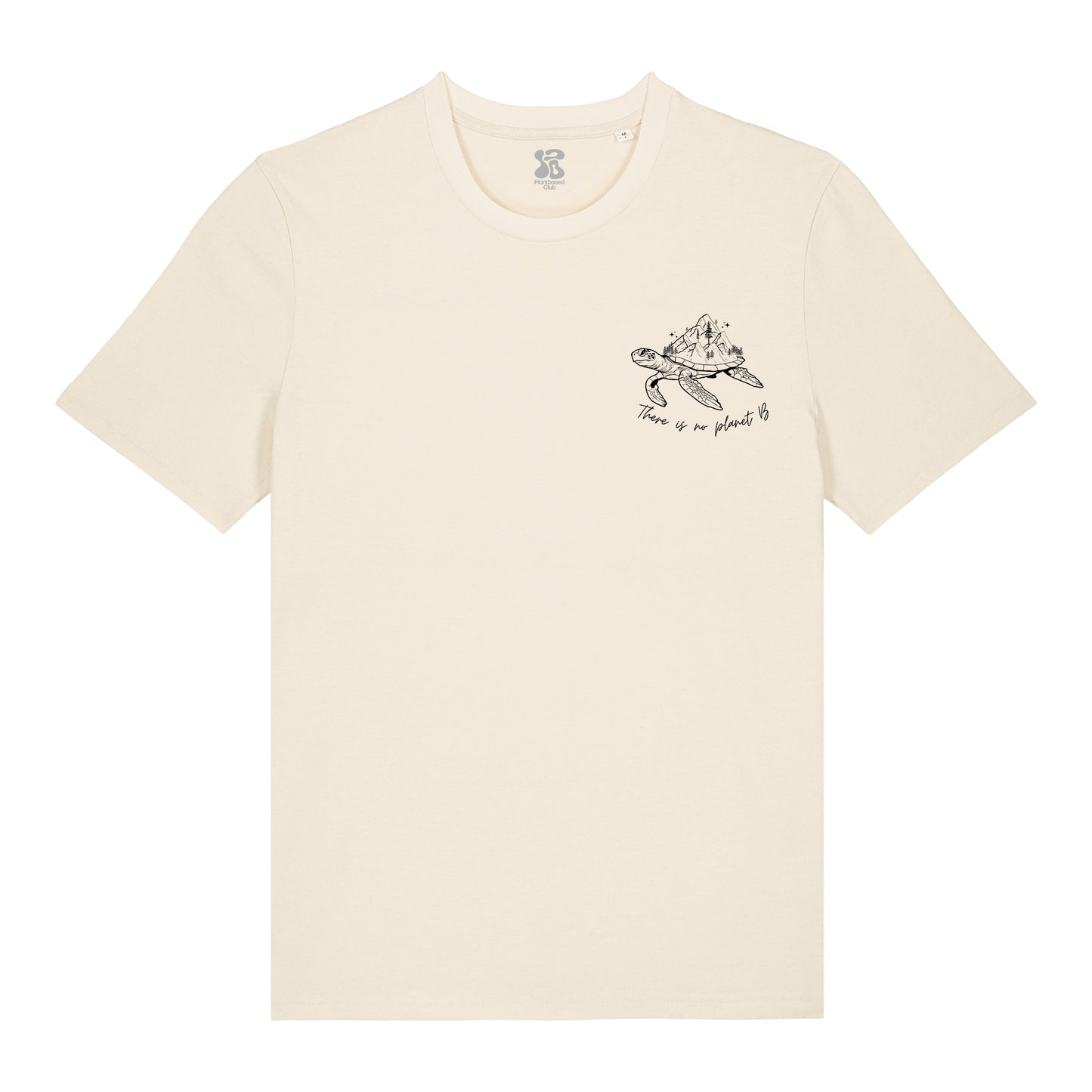 There is no planet B - T-Shirt