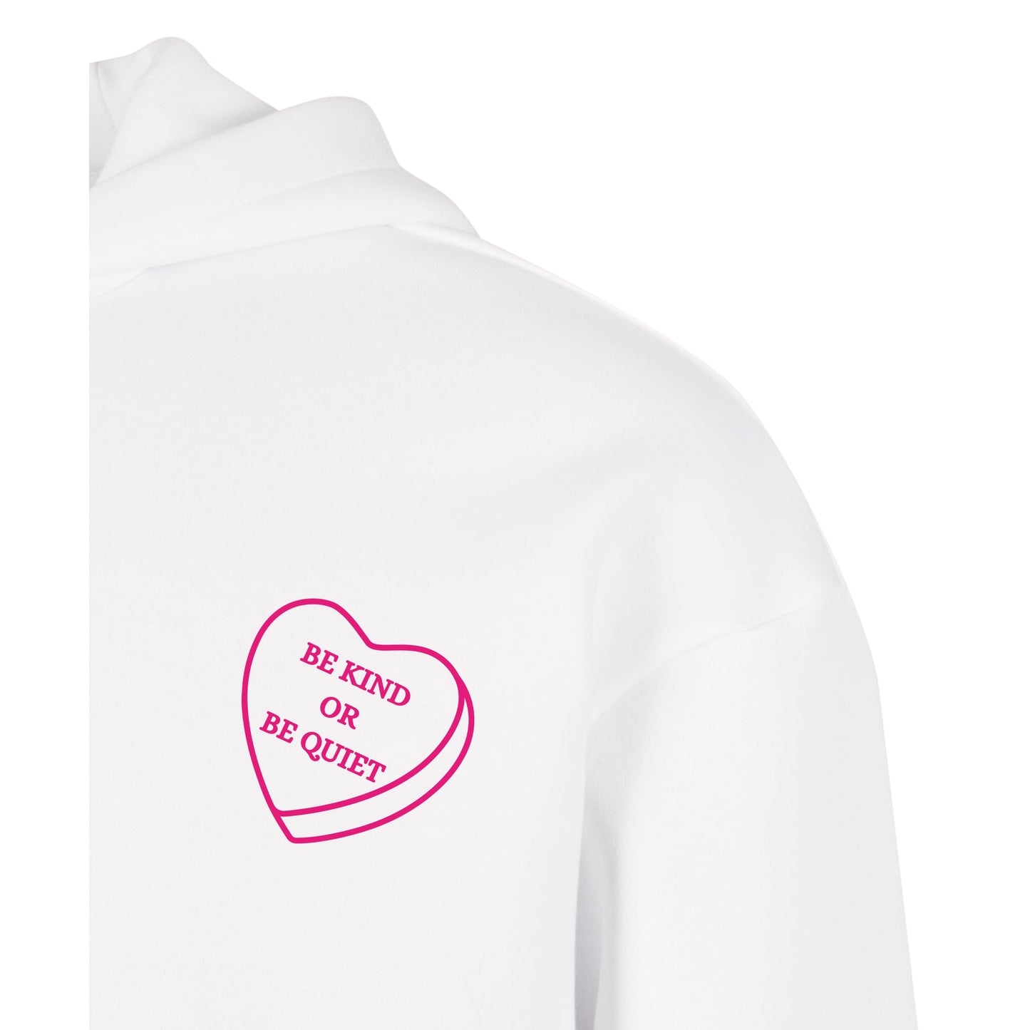 Be kind or be Quiet - Oversized Hoodie