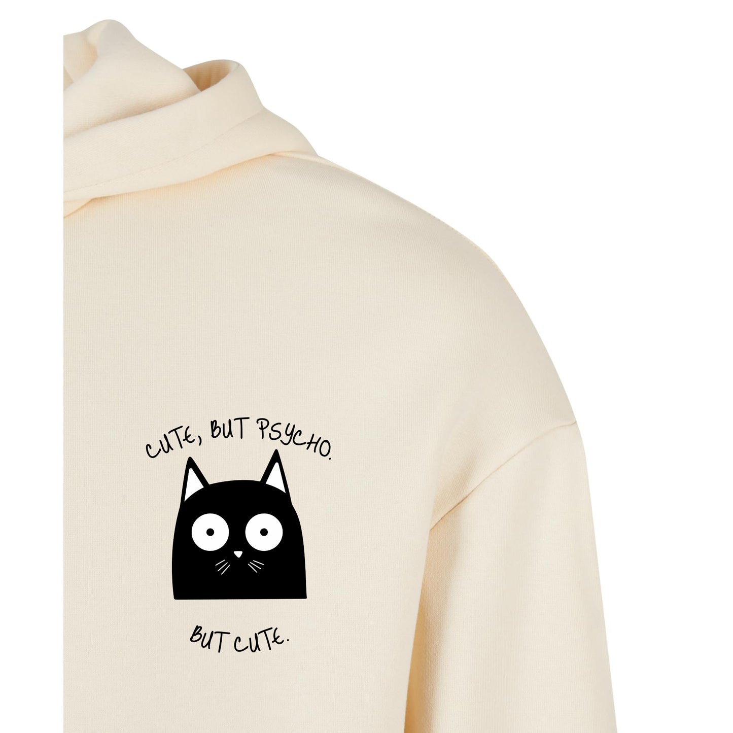 Cute, But Psycho. But Cute. - Oversized Hoodie