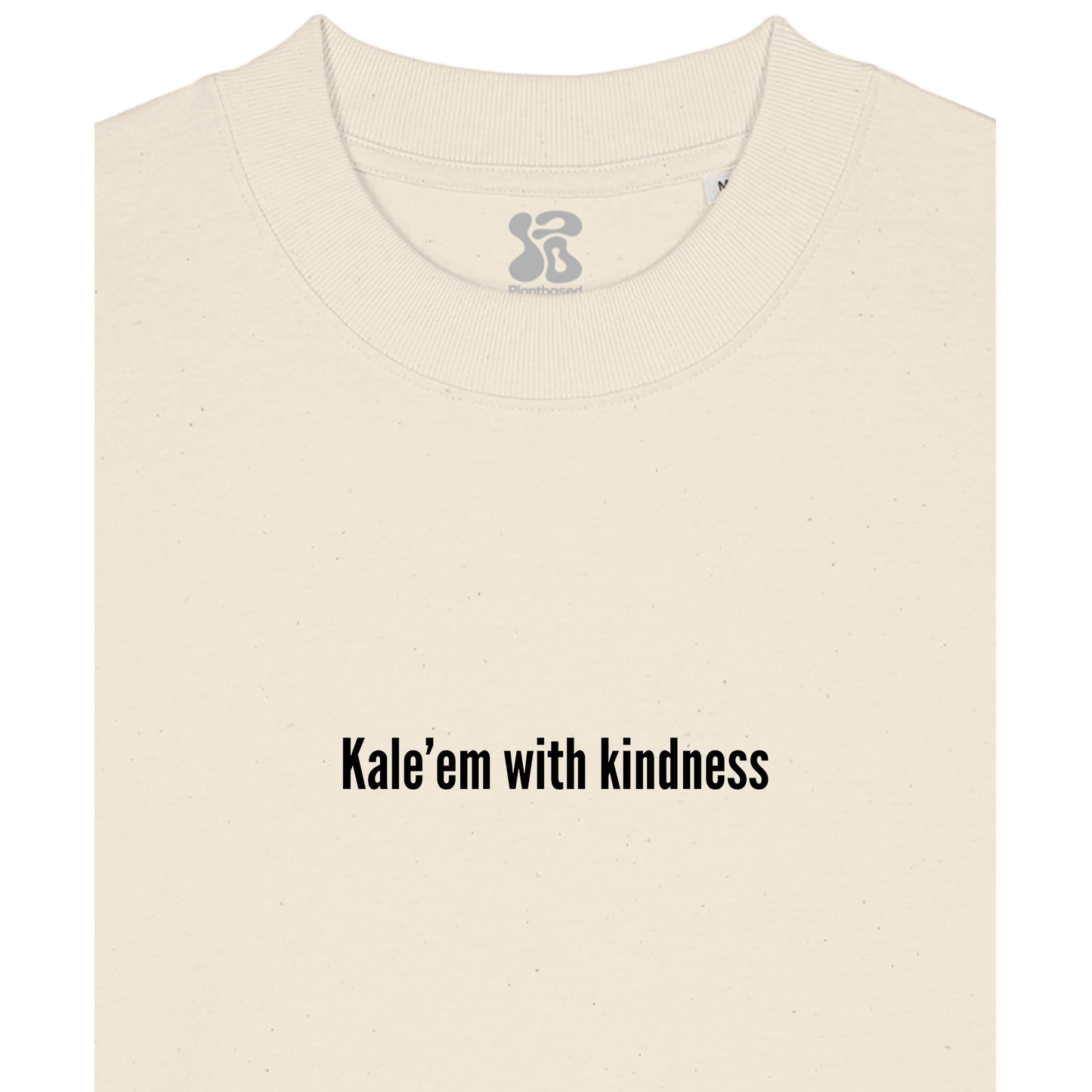 Kale'em With Kindness - Oversized T-Shirt