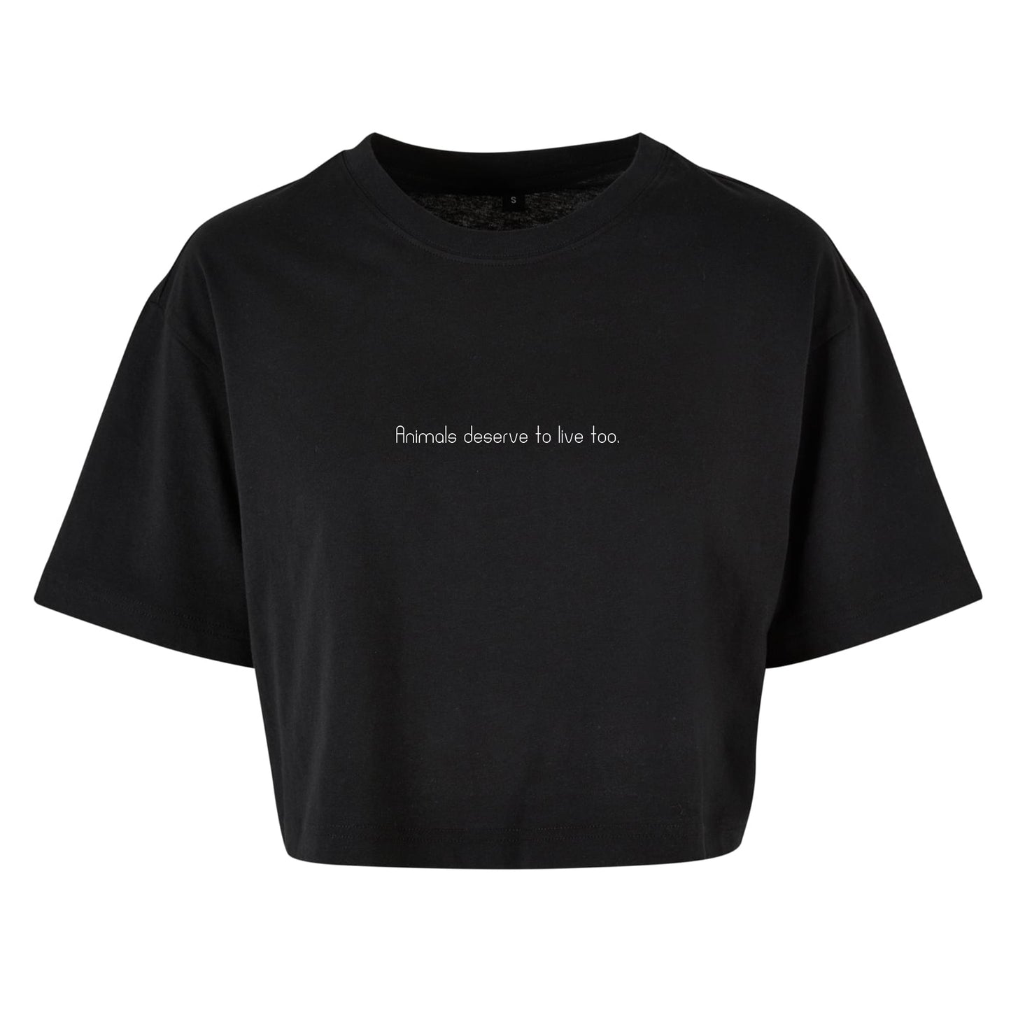 Animals deserve to live too - Oversized Crop Top
