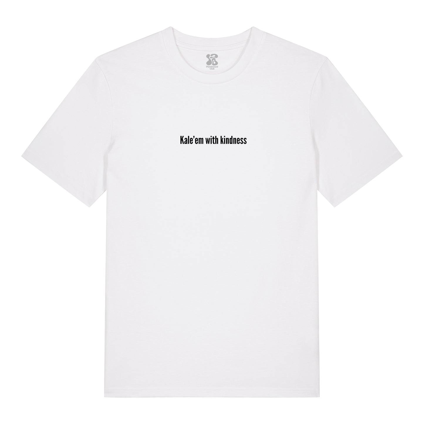 Kale'em With Kindness - T-Shirt