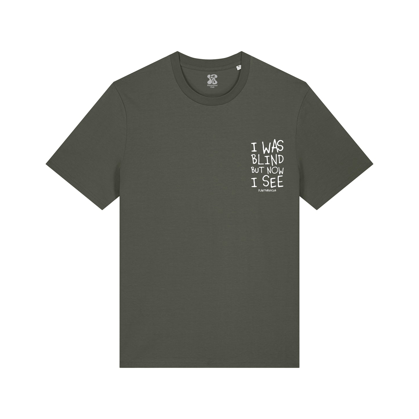 I was Blind - T-Shirt