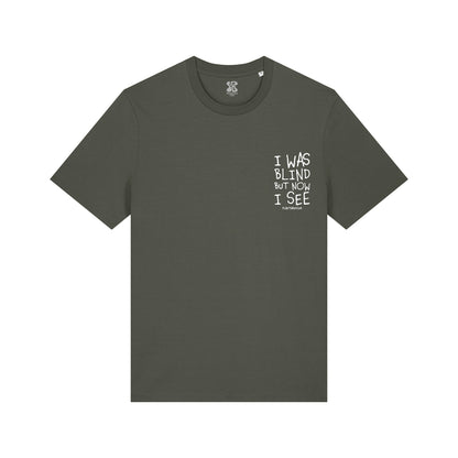 I was Blind - T-Shirt
