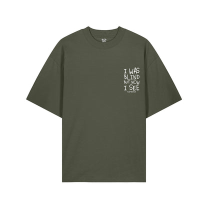 I was Blind - Oversized T-Shirt