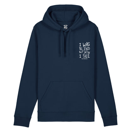 I was Blind - Hoodie