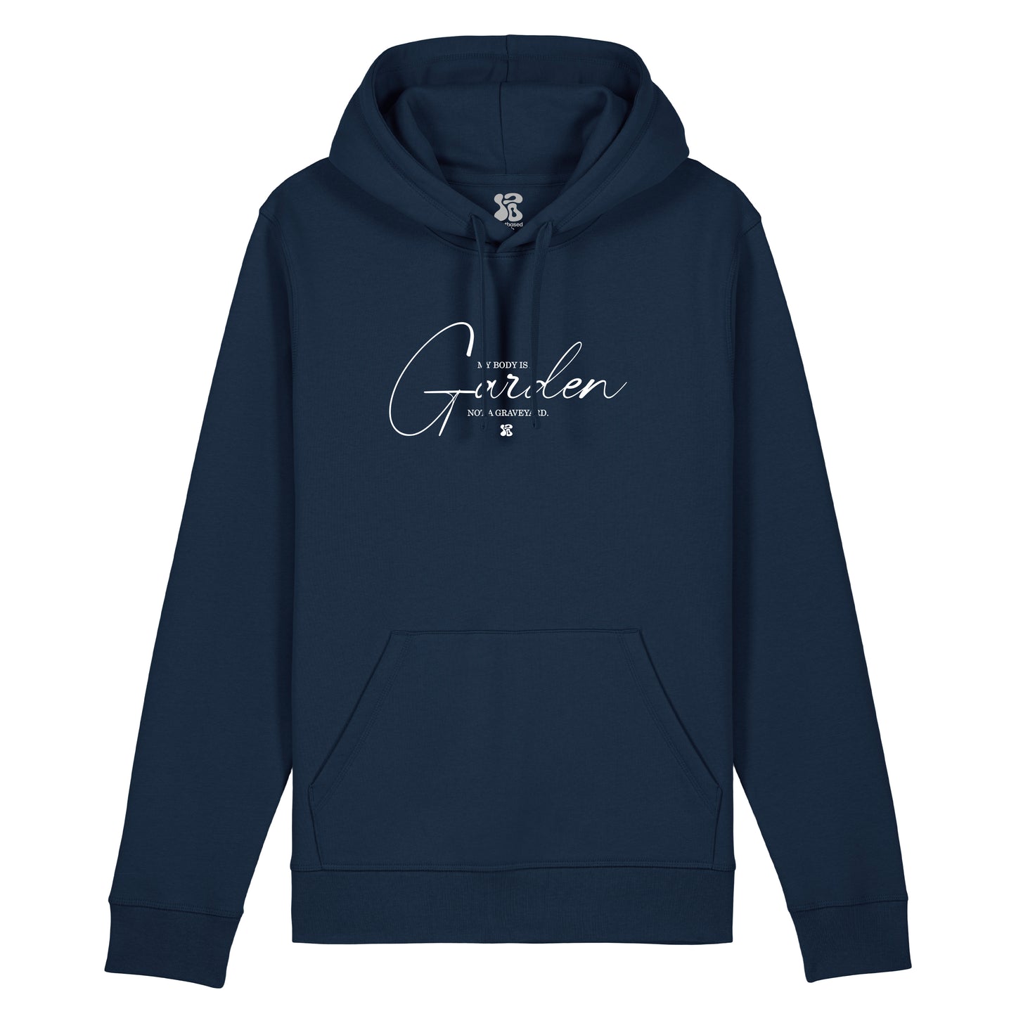 My Body is a Garden - Hoodie
