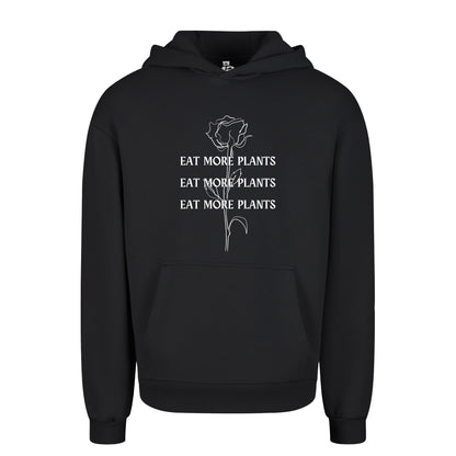 Eat More Plants - Oversized Hoodie