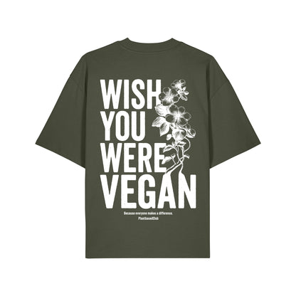 Wish you were Vegan - Oversized T-Shirt