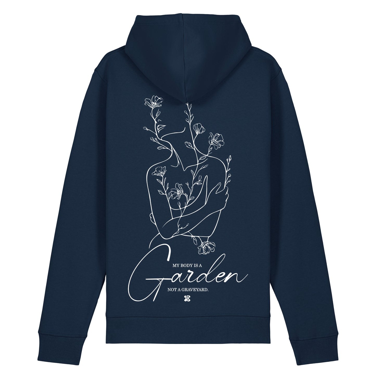 My Body is a Garden - Hoodie