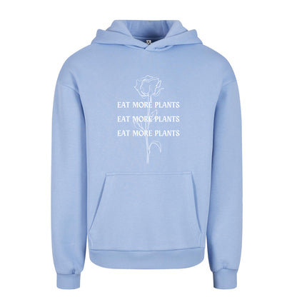 Eat More Plants - Oversized Hoodie