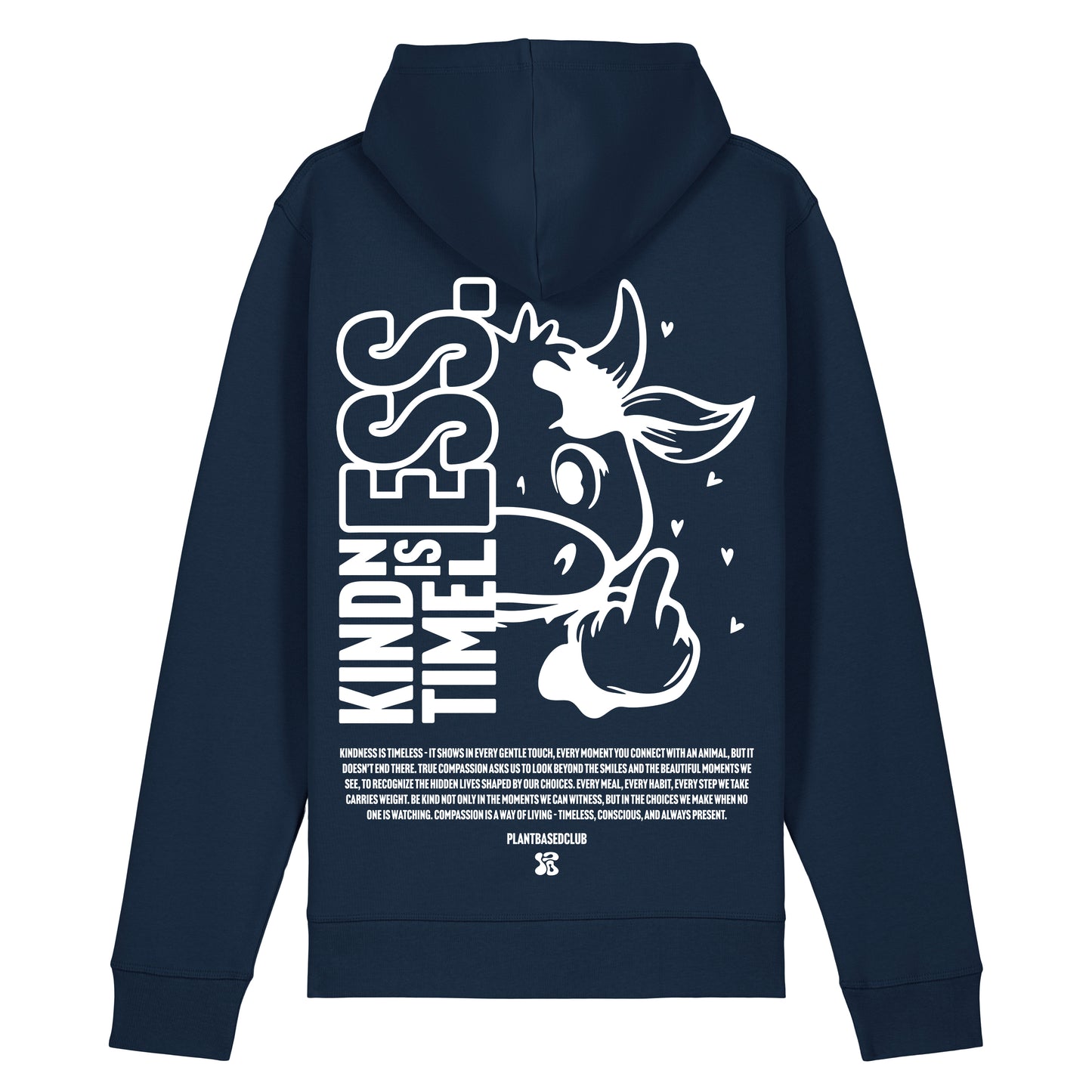 Kindness is Timeless - Hoodie