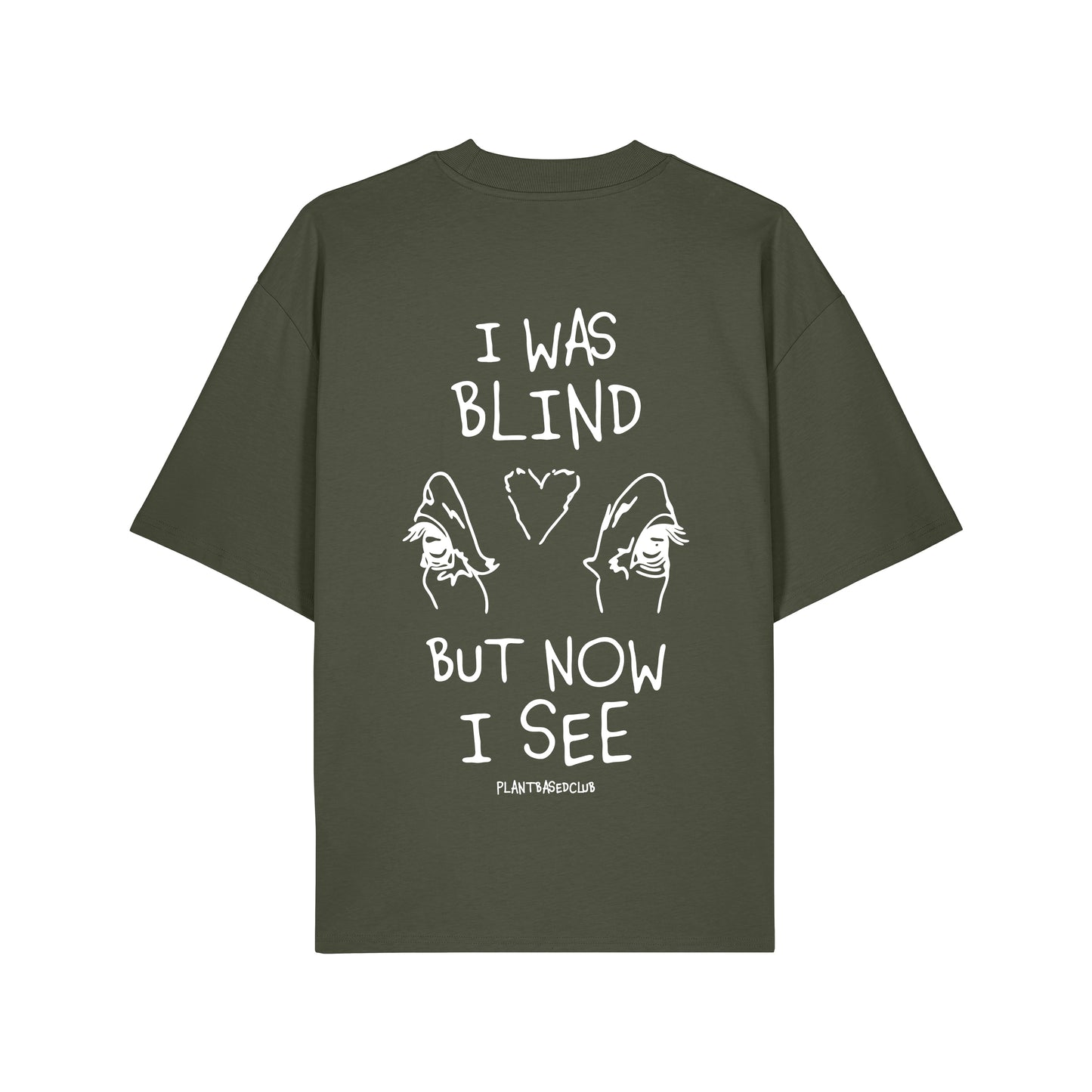 I was Blind - Oversized T-Shirt