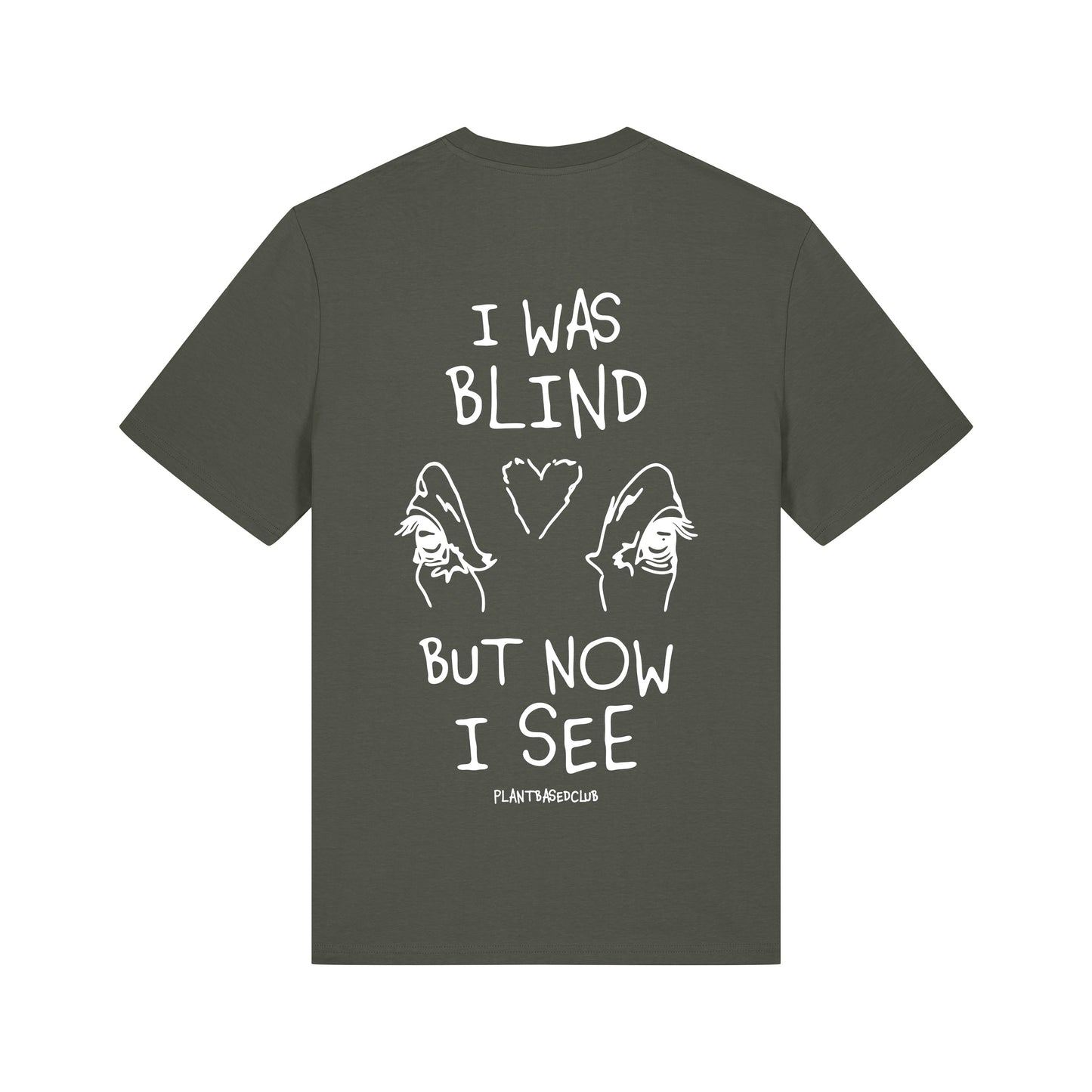 I was Blind - T-Shirt
