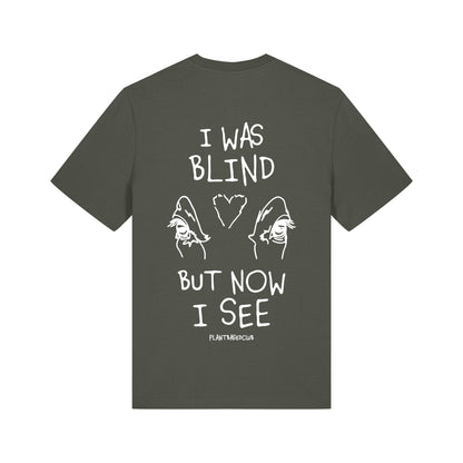 I was Blind - T-Shirt