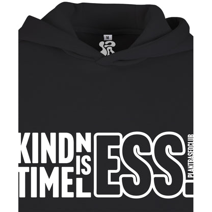 Oversize hoodie without drawstring Kindness is Timeless 3