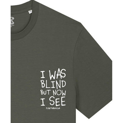 I was Blind - T-Shirt