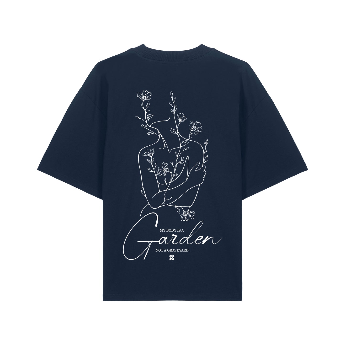 My Body is a Garden - Oversized T-Shirt