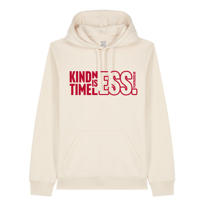 Kindness is Timeless - Hoodie