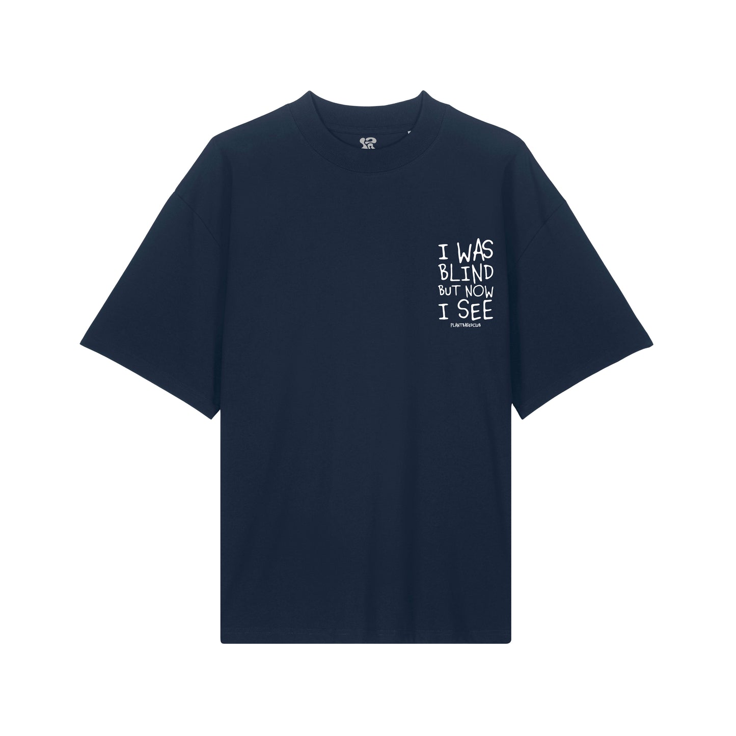 I was Blind - Oversized T-Shirt