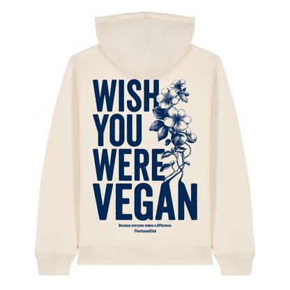 Wish you were Vegan - Hoodie