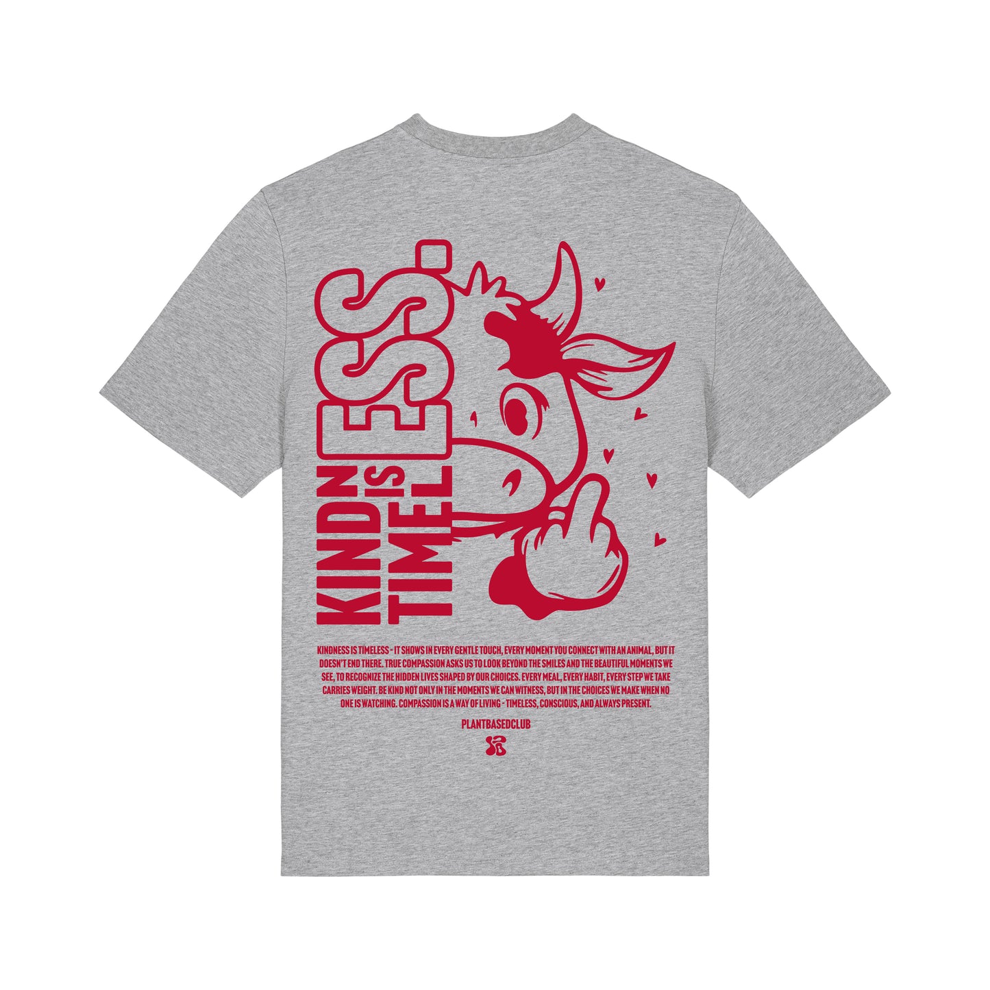 Kindness is Timeless - T-Shirt