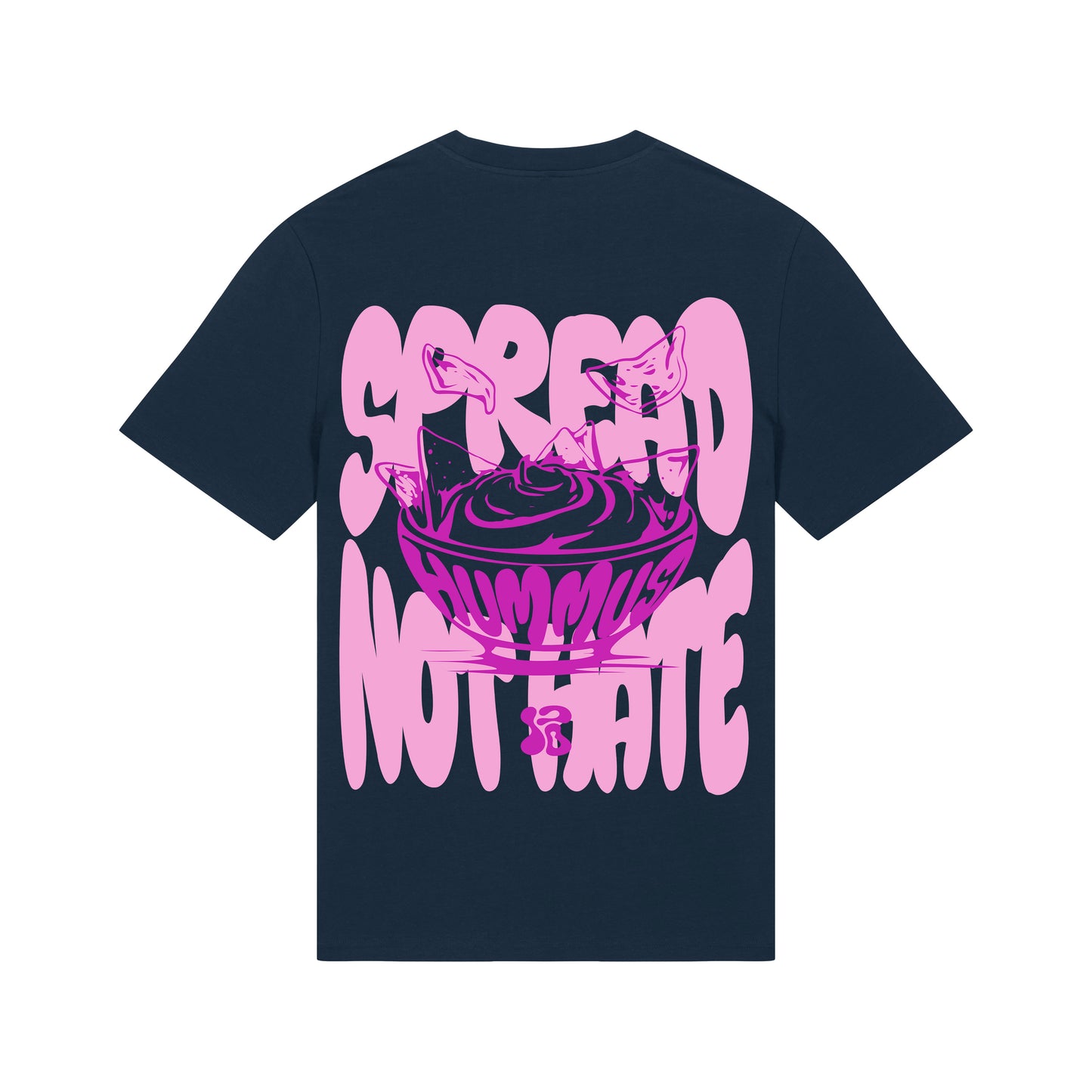 Spread Hummus Not Hate - T-Shirt