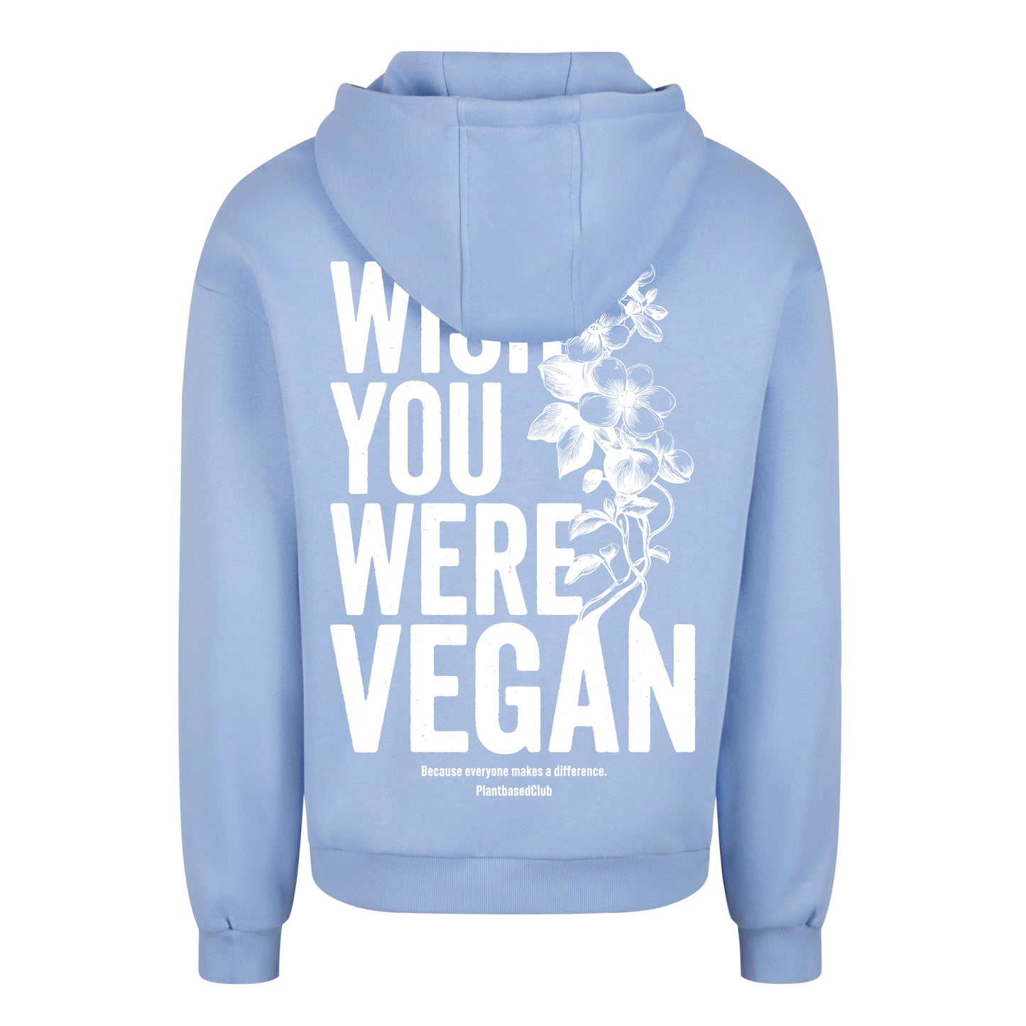 Oversize hoodie without drawstring Wish you were Vegan 3