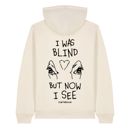 I was Blind - Hoodie