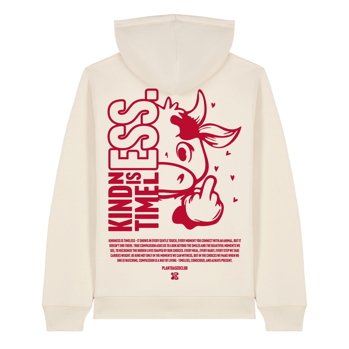 Kindness is Timeless - Hoodie