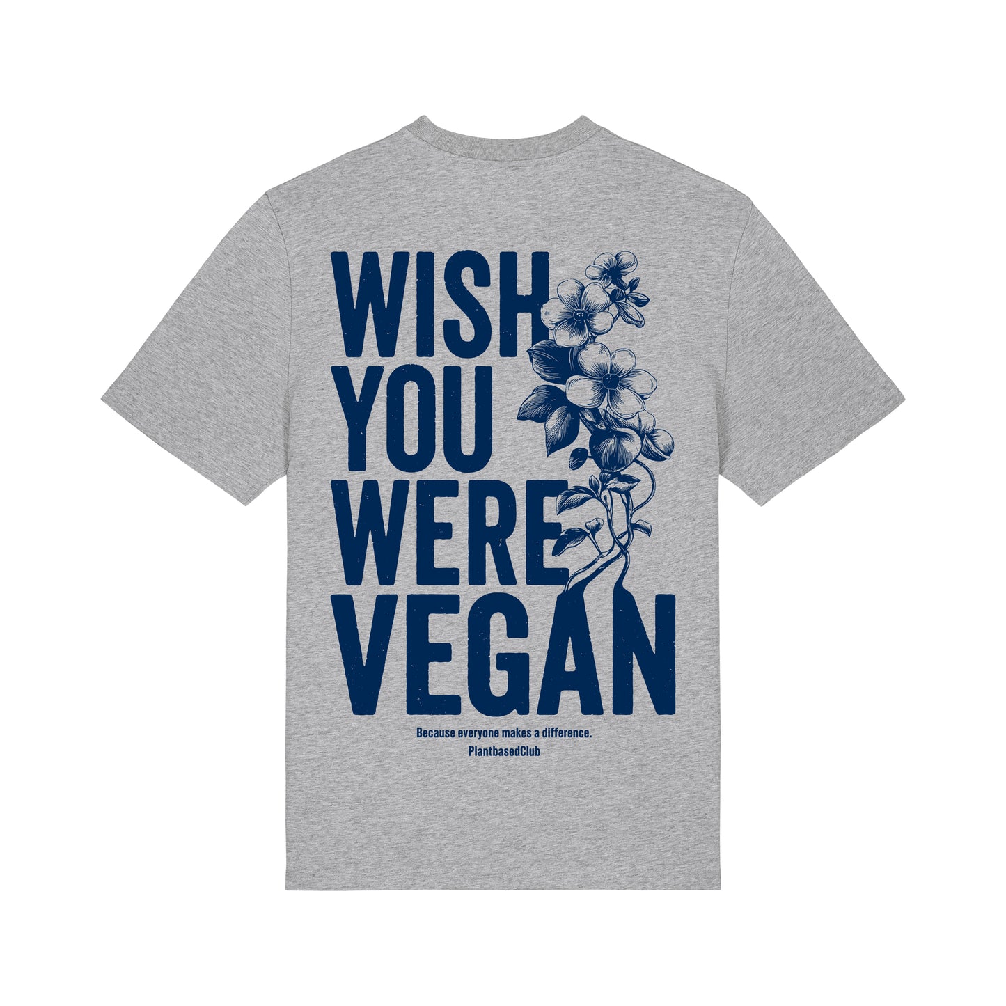 Wish you were Vegan - T-Shirt