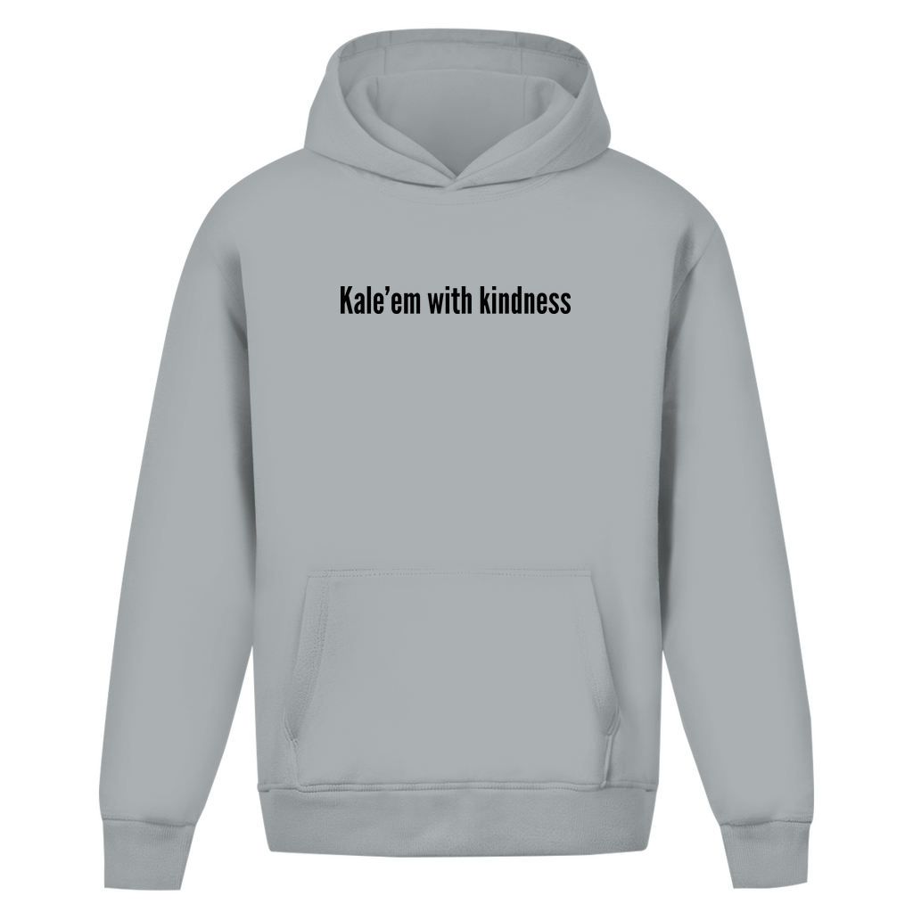 Kale'em With Kindness - Oversized Hoodie (Unisex)