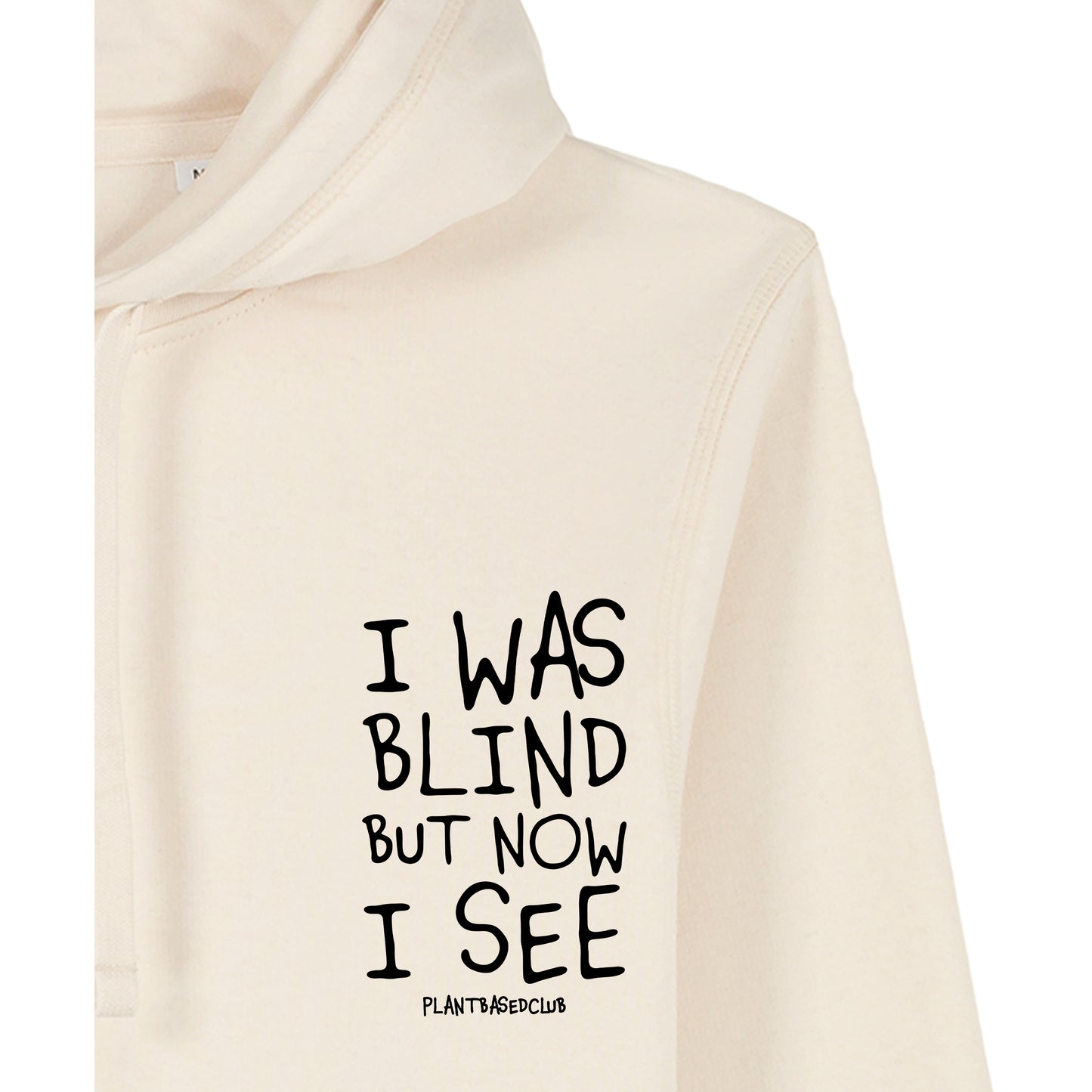 I was Blind - Hoodie